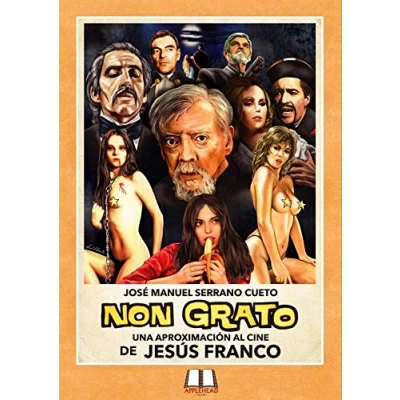 Imagen de Non Grato: Una aproximación al cine de Jesús Franco: 3 (Made in Spain)