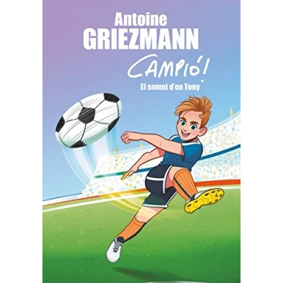 Imagen de El somni d&#039;en Tony (Campió! 1) (Escritura desatada)