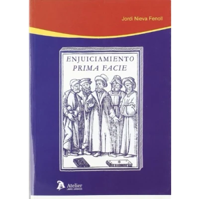 Imagen de Enjuiciamiento prima facie. Aproximación al elemento psicológico de las decisiones judiciales. (SIN COLECCION)