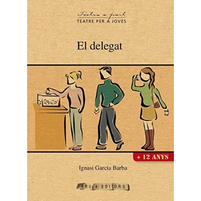 Imagen de El delegat (Textos a part (Teatre per joves))