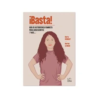 Imagen de ¡BASTA! Guía de autodefensa feminista para adolescentes (y más...) (Cómic)