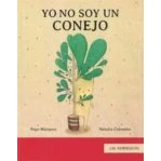 Imagen de Yo No Soy Un Conejo