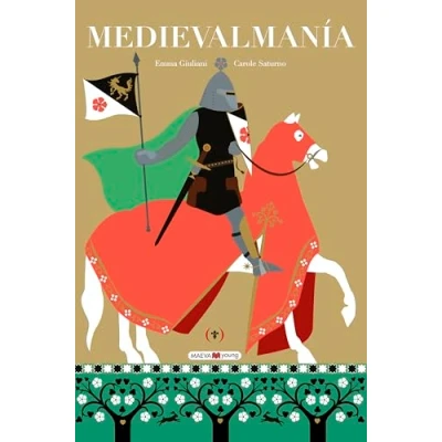 Imagen de Medievalmanía (Libros para los que aman libros)