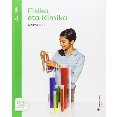 Imagen de FISIKA ETA KIMIKA IKERTU SAILA 4 DBH EGITEN JAKIN 9788491084020 (SABER HACER)