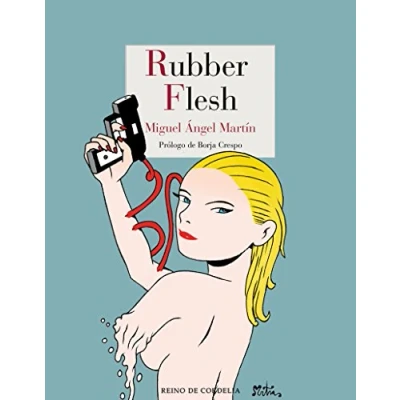 Imagen de Rubber flesh: 15 (LOS TEBEOS DE CORDELIA)
