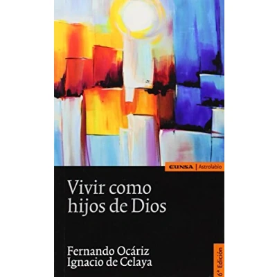 Imagen de Vivir como hijos de Dios: Estudios sobre san Josemaría Escrivá (Astrolabio Religión)