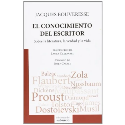 Imagen de El conocimiento del escritor: Sobre la literatura, verdad y vida (ENSAYO)