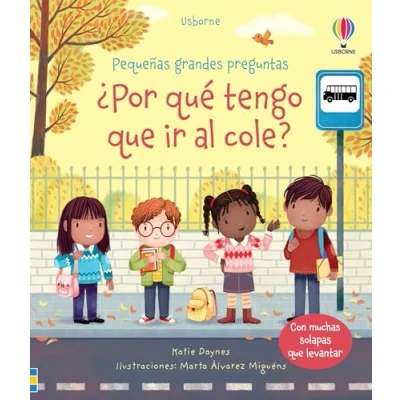 Imagen de ¿Por qué tengo que ir al cole? (Pequeñas grandes preguntas)