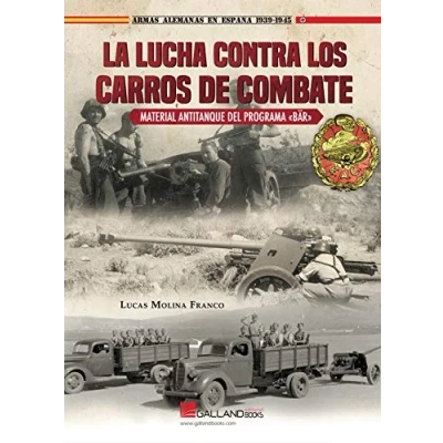 Imagen de La Lucha contra los carros de combate: 000000000 (Armas alemanas en España 1939 1945)