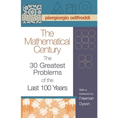 Imagen de The Mathematical Century : 30 Greatest Problems Of Last 100 Ye
