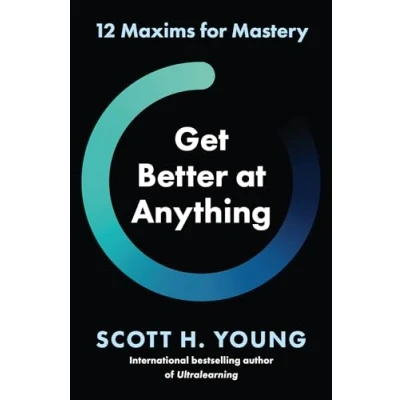 Imagen de Get Better At Anything (ebook)