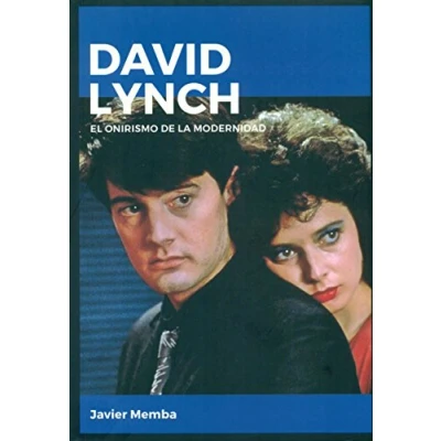 Imagen de David Lynch. El onirismo de la modernidad