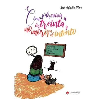 Imagen de Cómo sobrevivir a los treinta y no morir en el intento (SIN COLECCION)
