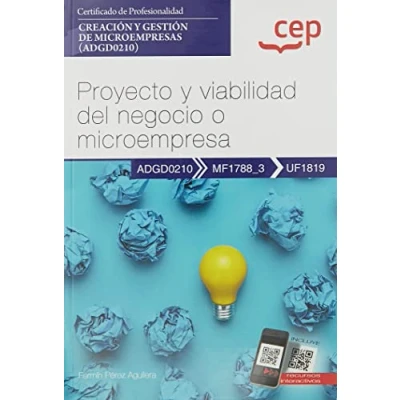 Imagen de Manual. Proyecto y viabilidad del negocio o microempresa (UF1819). Certificados de profesionalidad. Creación gestión microempresas (ADGD0210) (SIN COLECCION)