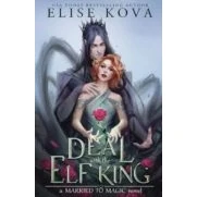Imagen de A Deal With The Elf King (married To Magic 1)