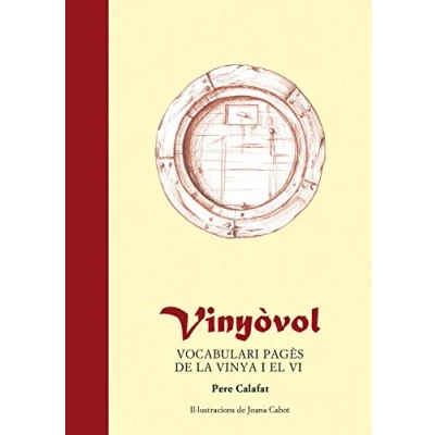 Imagen de Vinyovol: Vocabulari Pages De La Vinya I El Vi