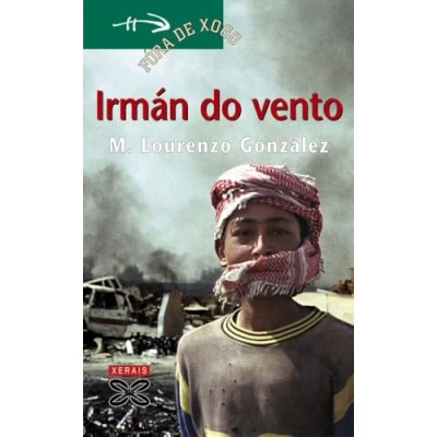 Imagen de Irmán do vento (INFANTIL E XUVENIL FÓRA DE XOGO)