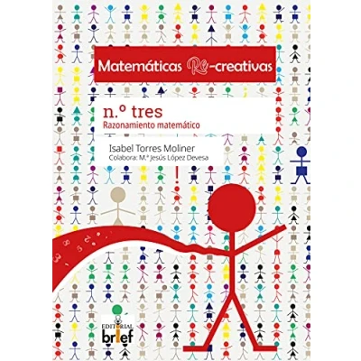 Imagen de Matemáticas Re creativas n.º 3: Razonamientos matemáticos
