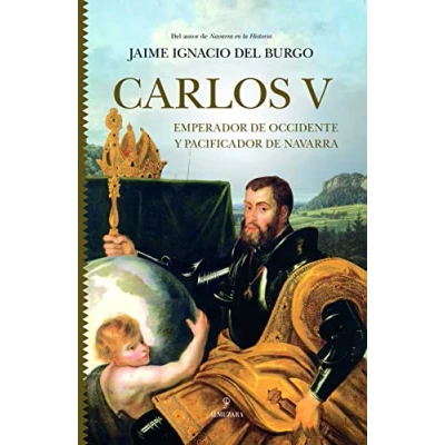 Imagen de Carlos V. Emperador de occidente y pacificador Navarra (Historia)