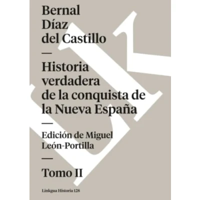 Imagen de Historia verdadera de la conquista Nueva España: Tomo II: 128