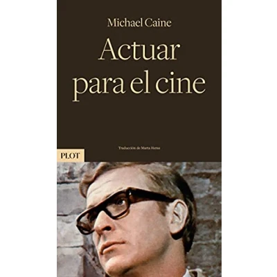 Imagen de Actuar para el cine (BIBLIOTECA DE ACTORES)