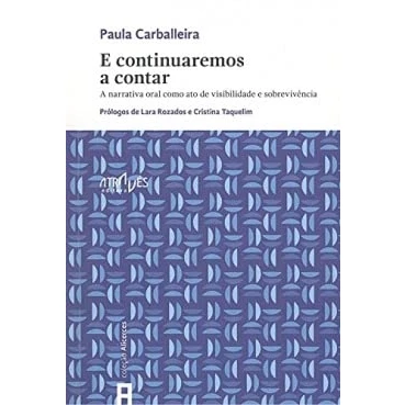Imagen de e continuaremos A contar: narrativa oral como ato de visibilidade sobrevivência: 8 (Alicerces)