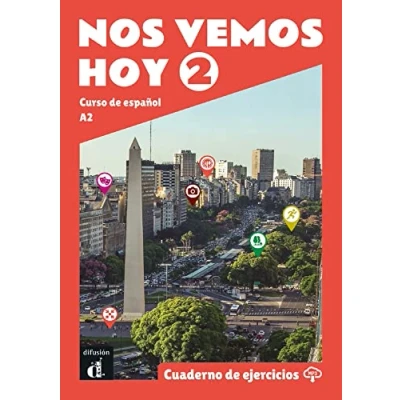 Imagen de Nos vemos Hoy 2. Cuaderno de Ejercicios: ejercicios 2 (A2)