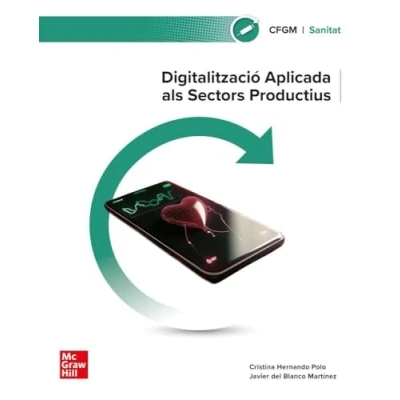 Imagen de Digitalització aplicada als sectors productius . Grau Mitjà. Sanitat