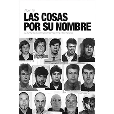 Imagen de Las cosas por su nombre: 40 años de modernismo mal entendido: 19 (SHAKE SOME ACTION)
