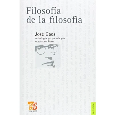 Imagen de Filosofia de la Filosofia: Antologia Preparada Por Alejandro Rossi (Filosofia (fce))