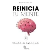 Imagen de Reinicia Tu Mente Begoña Del Campo Zafra (@bego_psico (autor)