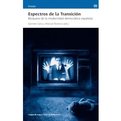 Imagen de Espectros De La Transicion Germán Cano (autor)
