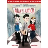Imagen de Sociedad DE héroes secreta 1. Aula la justicia (SOCIEDAD HEROES SECRETA)