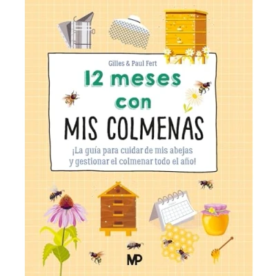 Imagen de 12 meses con mis colmenas (Apicultura)