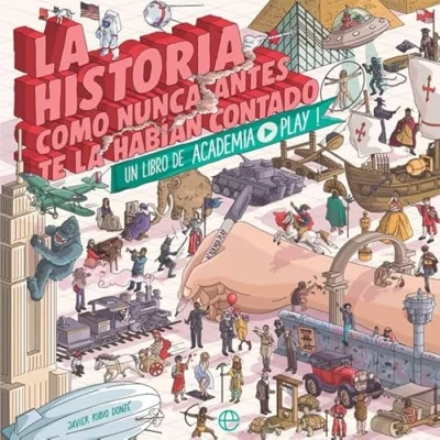 Imagen de Historia como nunca antes te la había contado.: Un libro de Academia Play