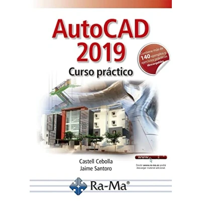 Imagen de Autocad 2019. Curso Práctico (Más de 140 ejemplos y ejercicios prácticos) (GUIA PRACTICA)