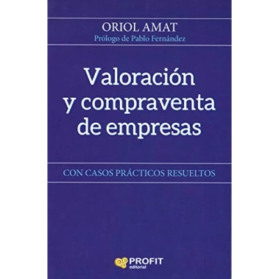 Imagen de Valoracion Y Compraventa De Empresas Con Casos Practicos Resueltos (PROFIT)