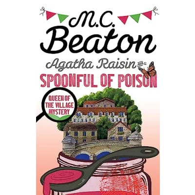 Imagen de Agatha Raisin And A Spoonful Of Poison (ebook)