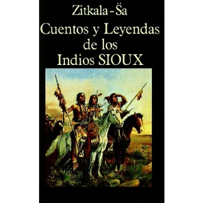 Imagen de Cuentos y Leyendas de los Indios Sioux (Libros Malos Tiempos)