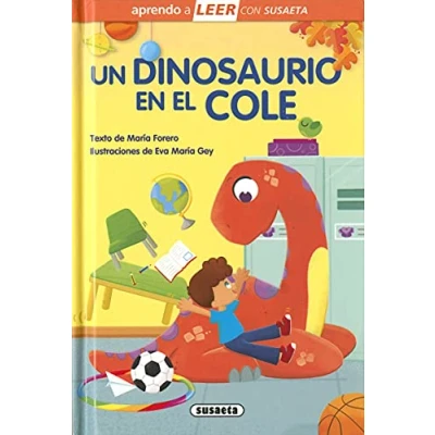 Imagen de Un dinosaurio en El Cole (Aprendo a LEER con Susaeta nivel 0)