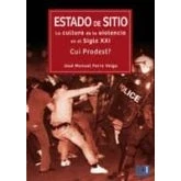 Imagen de Estado De Sitio: La Cultura Violencia En El Siglo Xxi. Cui Prode