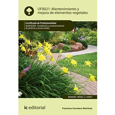 Imagen de mantenimiento y mejora de elementos vegetales. AGAO0208 Instalación jardines zonas verdes (JARDINERIA)