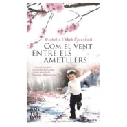 Imagen de Com El Vent Entre Els Ametllers