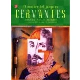 Imagen de El Nombre Del Juego Es Cervantes