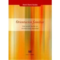 Imagen de Orientacion Familiar: Intervencion Familiar En El Ambito De La Di Vers