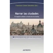 Imagen de Narrar Las Ciudades: El Espacio Urbano A Traves De Los Textos