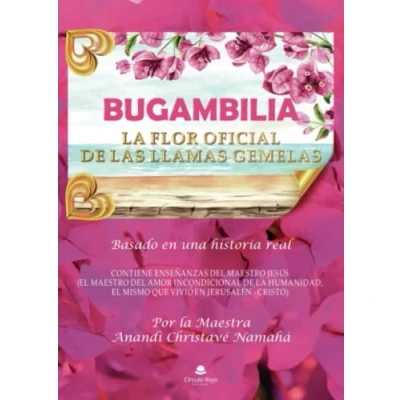 Imagen de Bugambilia: La flor oficial de las Llamas Gemelas (SIN COLECCION)