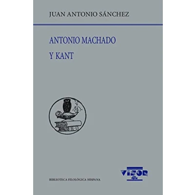 Imagen de Antonio Machado Y Kant