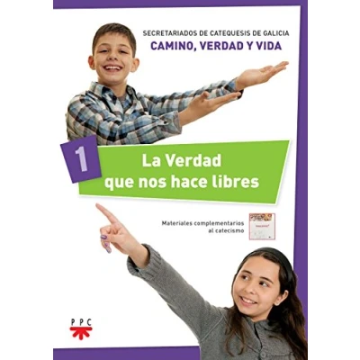 Imagen de La Verdad Que Nos Hace Libres (Catequesis Galicia)