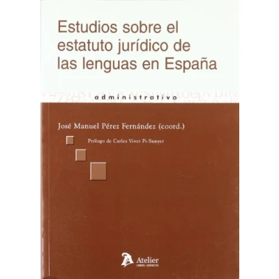 Imagen de Estudios Sobre El Estatuto Juridico De Las Lenguas En España